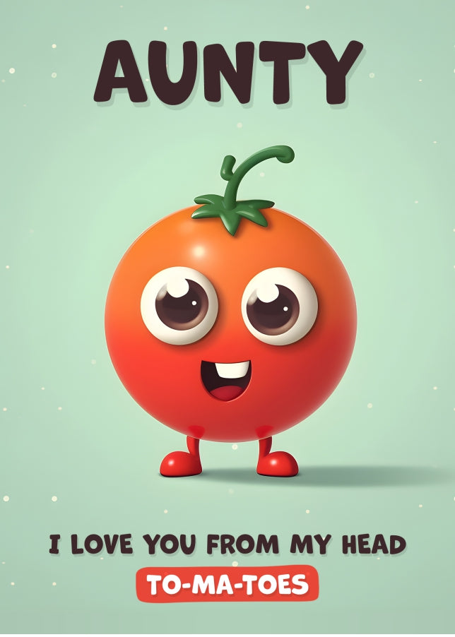 Aunty Birthday Card - I Love You Tomatoes - Funny Happy Birthday Aunty Card