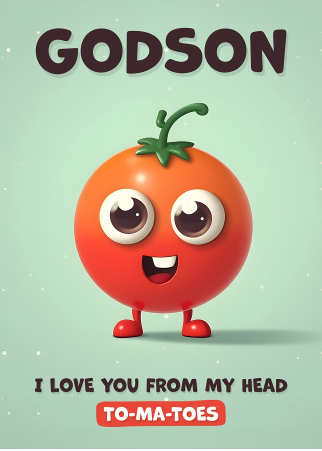 Godson Birthday Card - I Love You Tomatoes - Funny Happy Birthday Godson Card