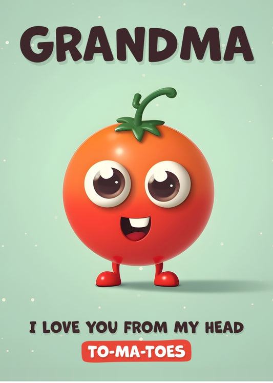 Grandma Birthday Card - I Love You Tomatoes - Funny Happy Birthday Grandma Card