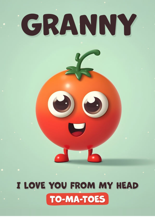 Granny Birthday Card - I Love You Tomatoes - Funny Happy Birthday Granny Card