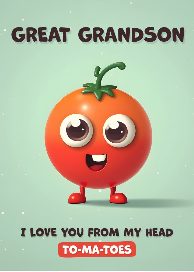 Great Grandson Birthday Card - I Love You Tomatoes - Funny Happy Birthday Great Grandson Card