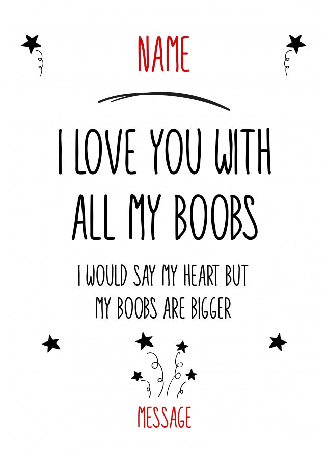 Rude Valentines Card for Boyfriend or Husband - Love With All My Boobs