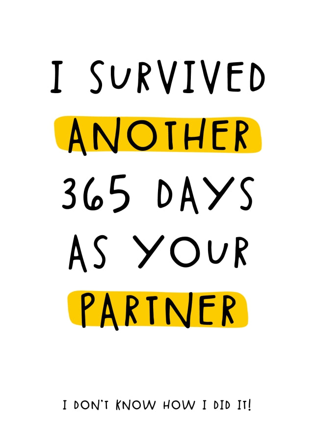 Sarcastic Anniversary Card or Funny Birthday Card for Partner