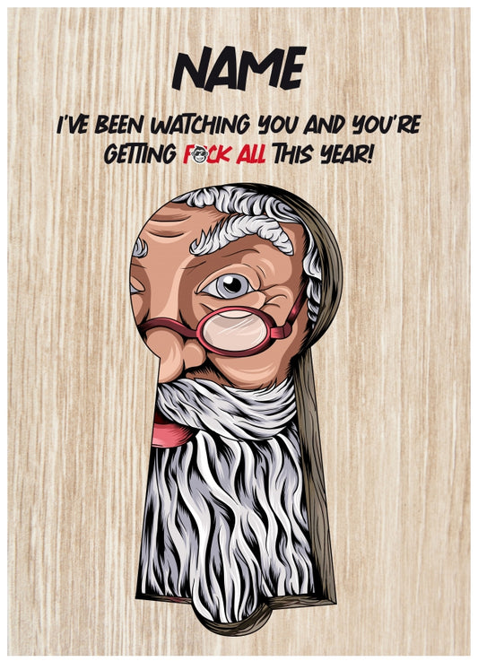 Adult Humour Christmas Card for Friends and Family - I've Been Watching You!