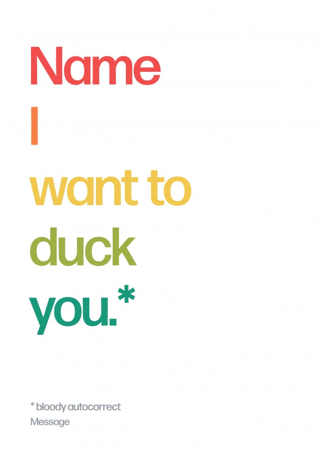 Personalised I Want To Duck You Card