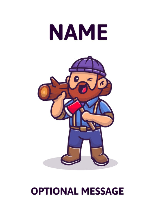 Carpenter / Lumberjack Greetings Card