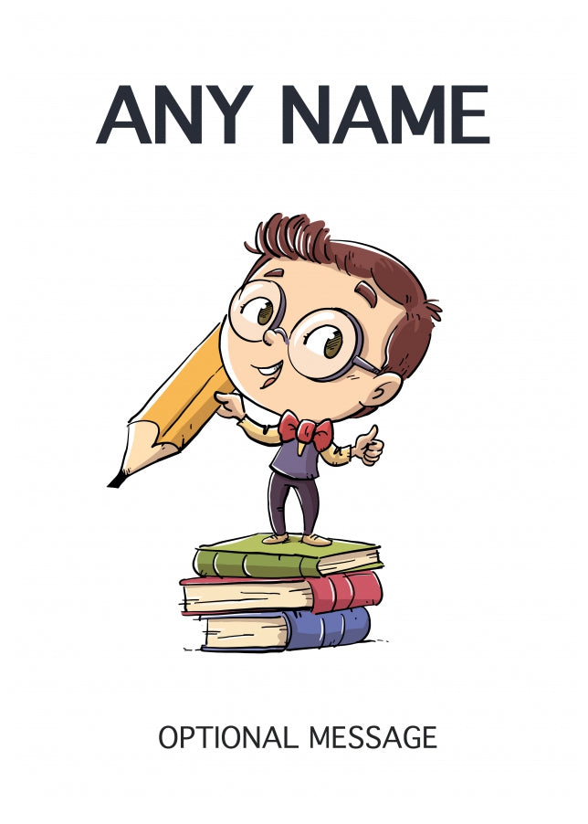 Personalised Card for Teachers (Boy Giant Pencil)