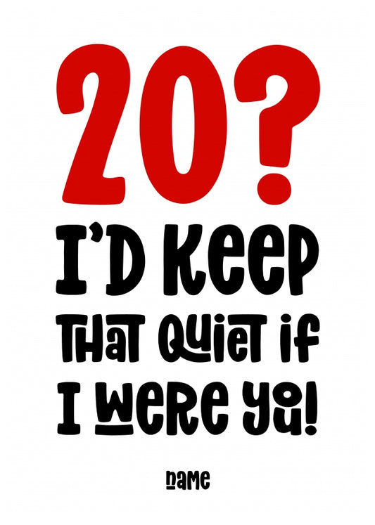 red 20 : Keep That Quiet Birthday Card