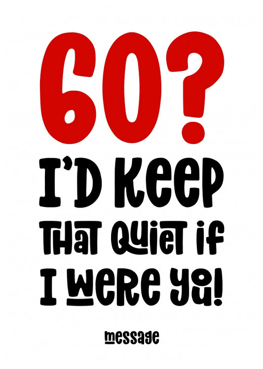 red 60 : Keep That Quiet Birthday Card
