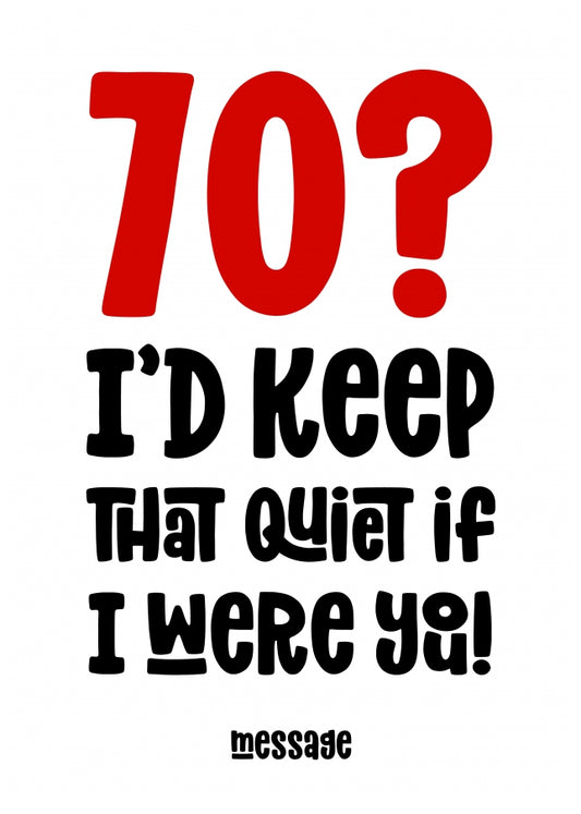 red 70 : Keep That Quiet Birthday Card