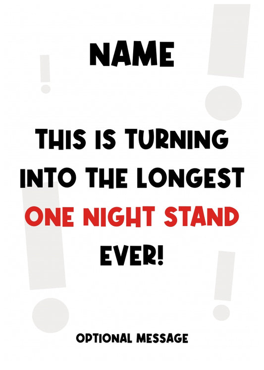 Funny Birthday Card for Him or Her - Longest One Night Stand? Funny Anniversary Card for Her