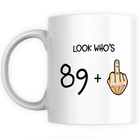 Personalised 90th Birthday Mug for Him or Her - "Look Who's 89 Plus 1"
