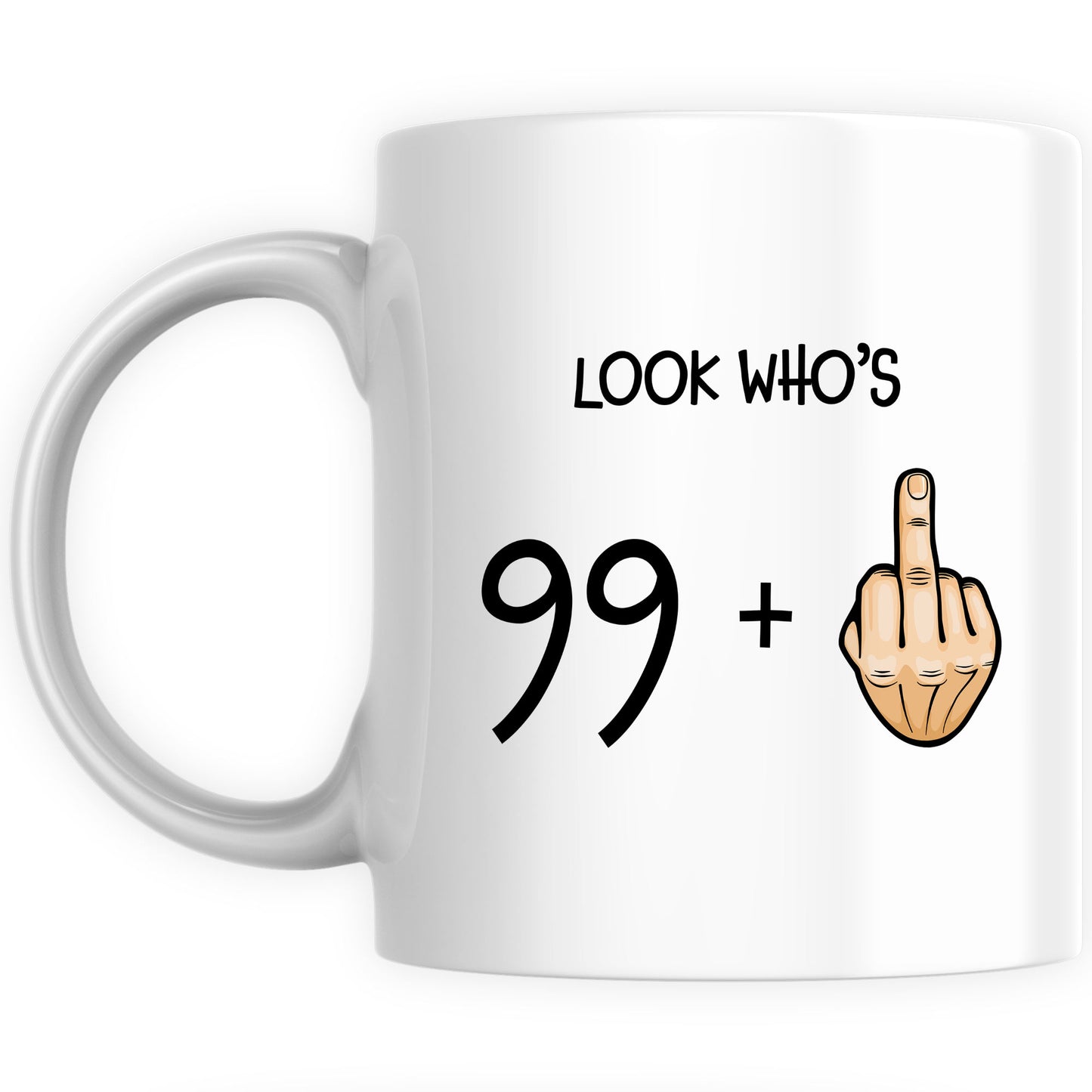 Personalised 100th Birthday Mug for Him or Her - "Look Who's 99 Plus 1"