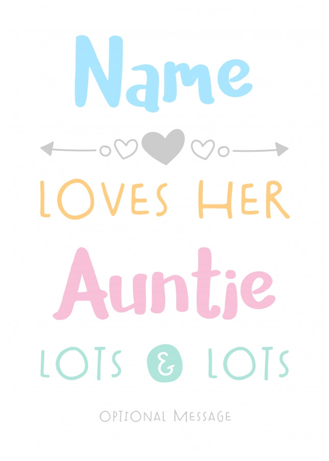 Personalised Loves Auntie Lots & Lots Card