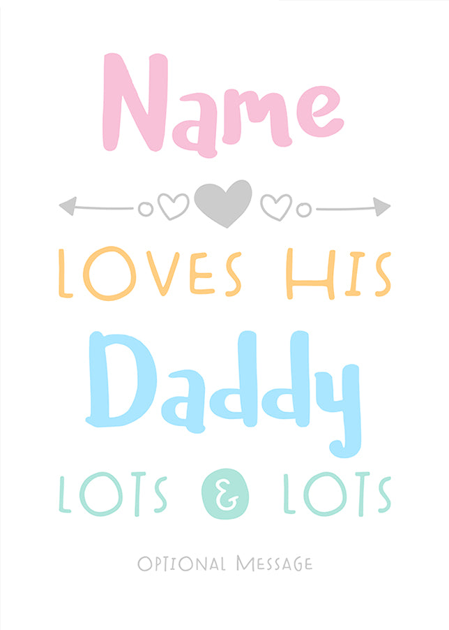 Personalised Daddy Birthday Card or Father's Day Card - Loves Lots & Lots