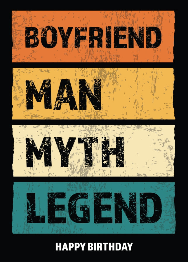 Funny Boyfriend Birthday Cards - Man Myth Legend - Happy Birthday Card