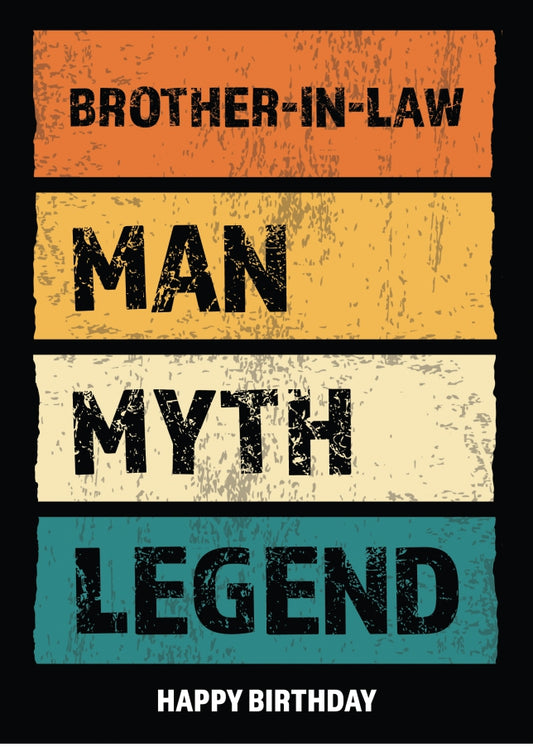 Funny Brother-in-Law Birthday Cards - Man Myth Legend - Happy Birthday Card