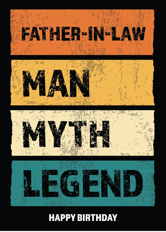 Funny Father-in-Law Birthday Cards - Man Myth Legend - Happy Birthday Card