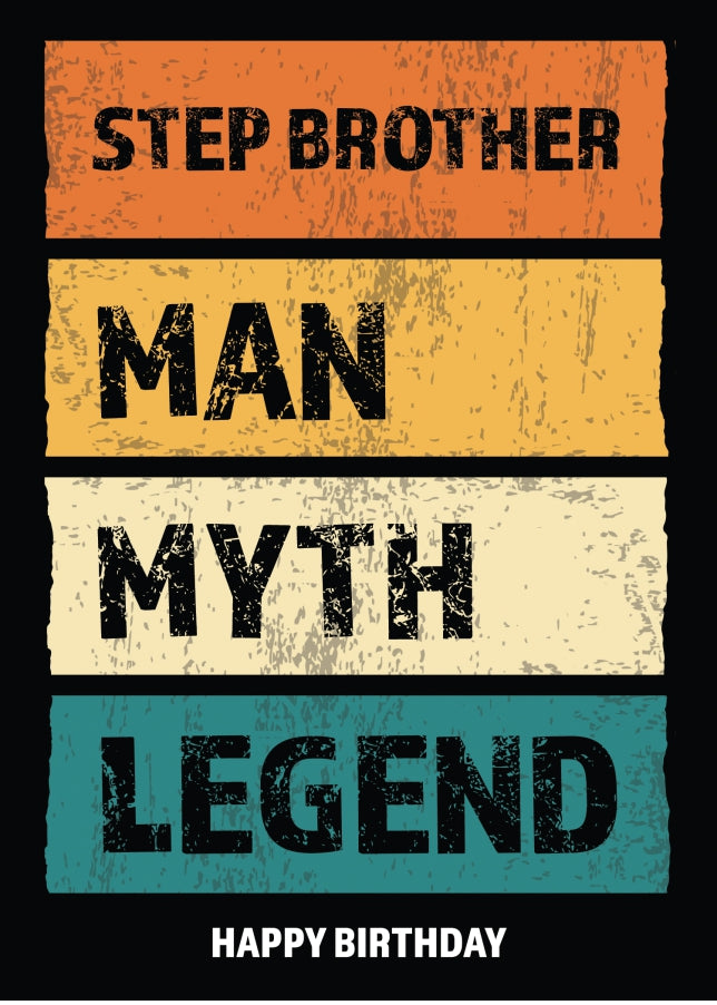 Funny Step Brother Birthday Cards - Man Myth Legend - Happy Birthday Card