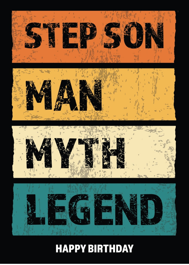 Funny Step Son Birthday Cards - Man Myth Legend - Happy Birthday Card