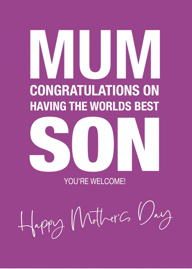 Mother's Day Card from the Worlds Best Son! - Funny Mother's Day Cards for Mum