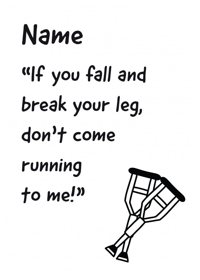 Humorous Mother's Day Card for Mum | Break Leg Don't Come Running! Grew Up in 70s 80s