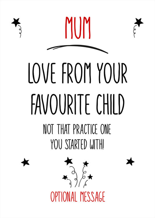 Personalised Not your practice child Card (Mum)