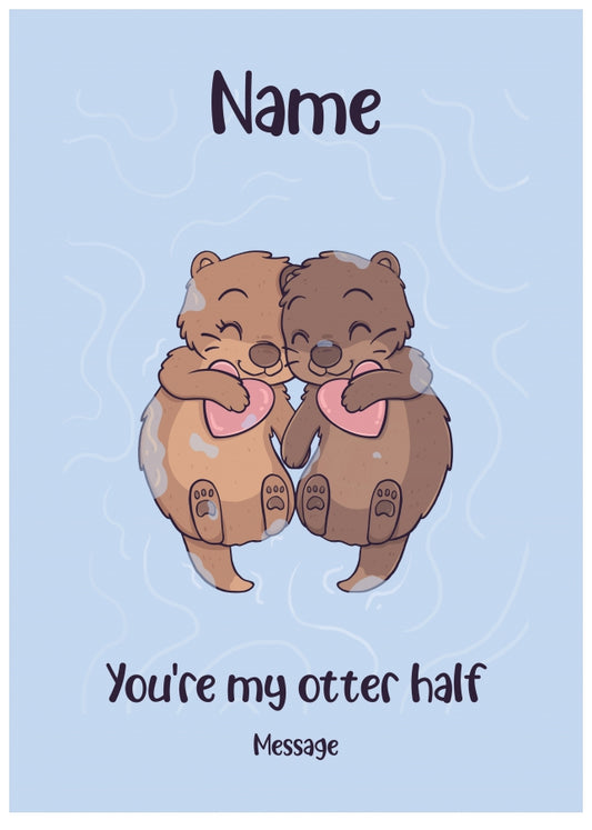 Funny Otter Valentines Card for Him or Her - You're My Otter Half Card