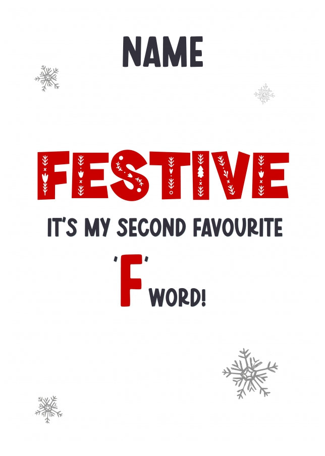 Adult Humour Christmas Card for Friends & Family - Festive is 2nd Favourite F Word!