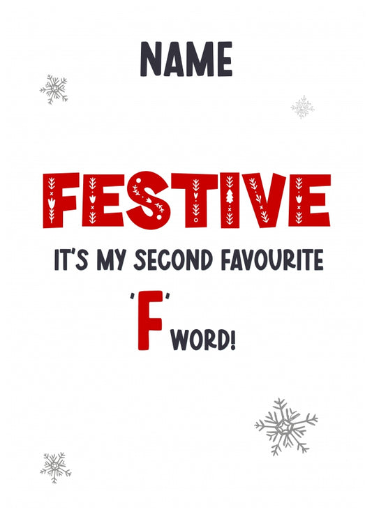 Adult Humour Christmas Card for Friends & Family - Festive is 2nd Favourite F Word!