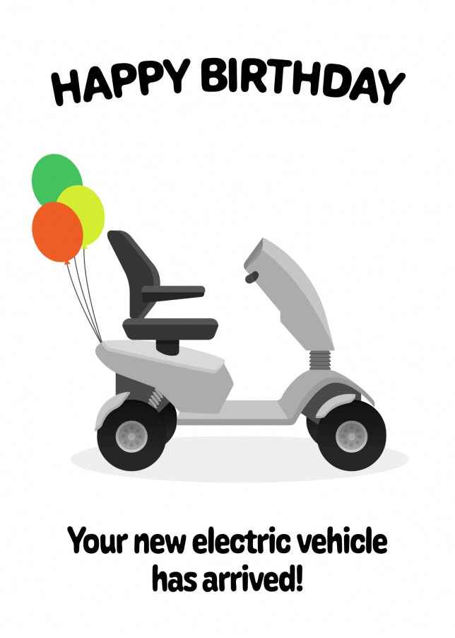 Funny Birthday Card - Your New Electric Vehicle Has Arrived Humorous Birthday Card