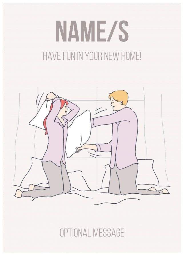 New Home Card for Friends - Pillow Fight