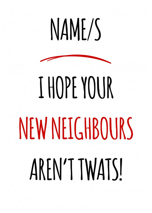 House Warming Cards - New Neighbours