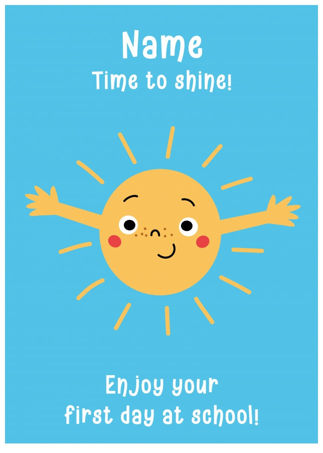 Enjoy First Day at School Card for Girls and Boys - Time to Shine!