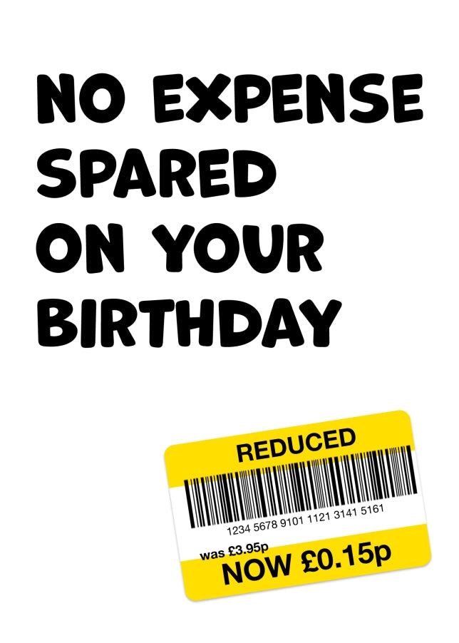 Funny Birthday Cards for Men - No Expense Spared on Your Birthday Card