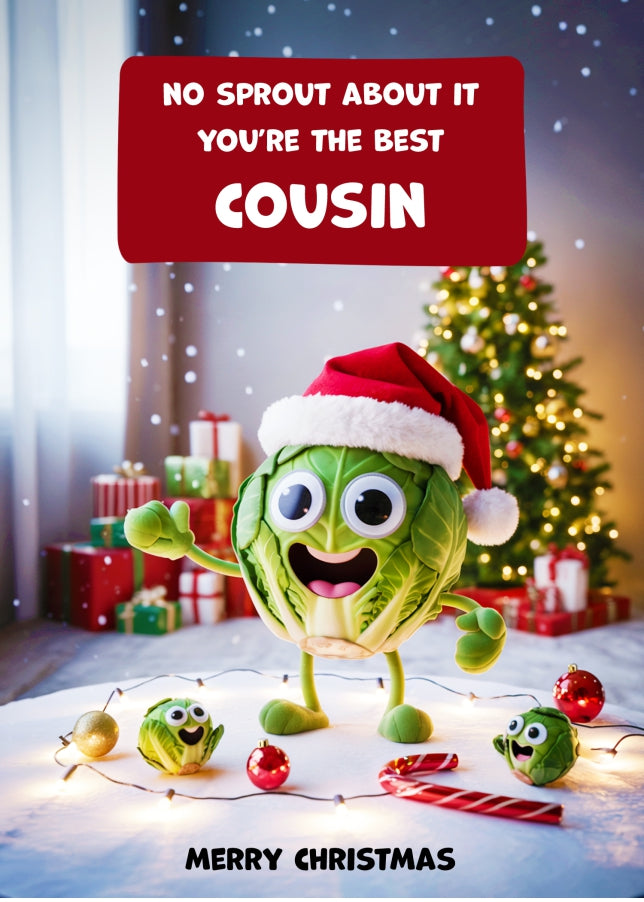 Funny Cousin Christmas Card - No Sprout About It