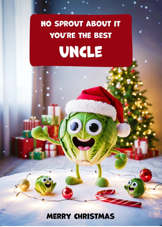 Funny Uncle Christmas Card - No Sprout About It