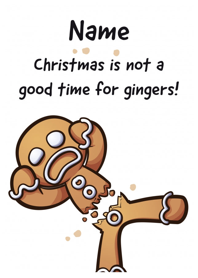 Gingerbread Man Christmas Card for Friends and Family - Not Good for Gingers!