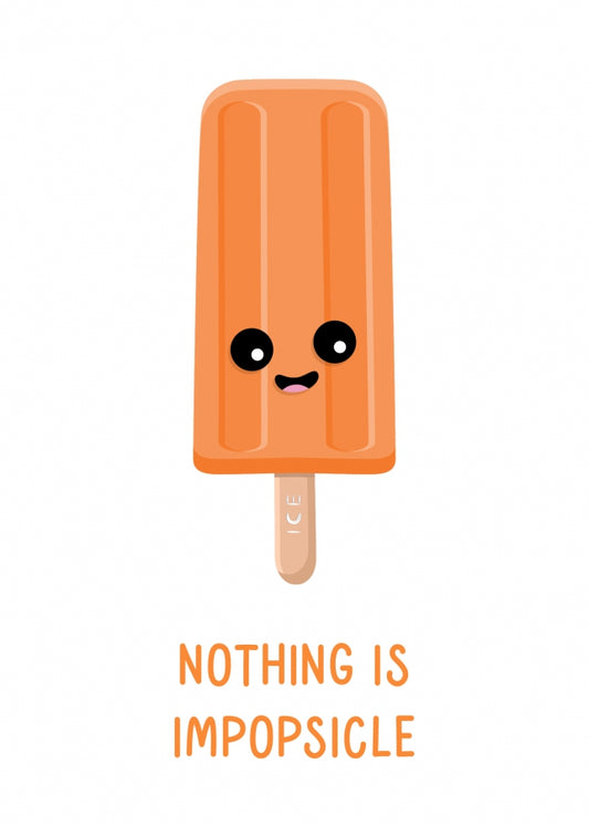 Good Luck Card for New Job, Exams, Uni and College - Nothing is Impopsicle