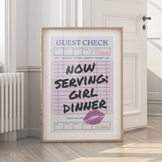 Now Serving Girl Dinner Print - Guest Check - Digital Download