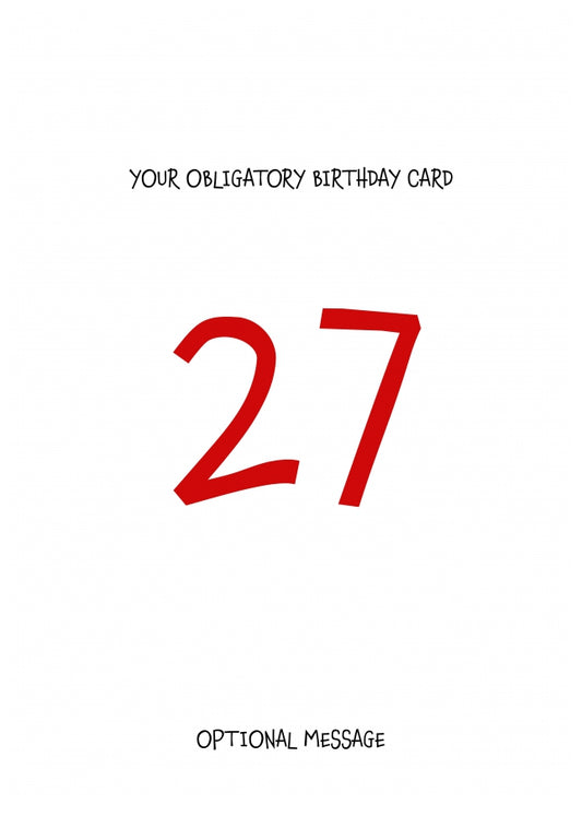 Obligatory 27th Birthday Card - Minimalist 27 Years!