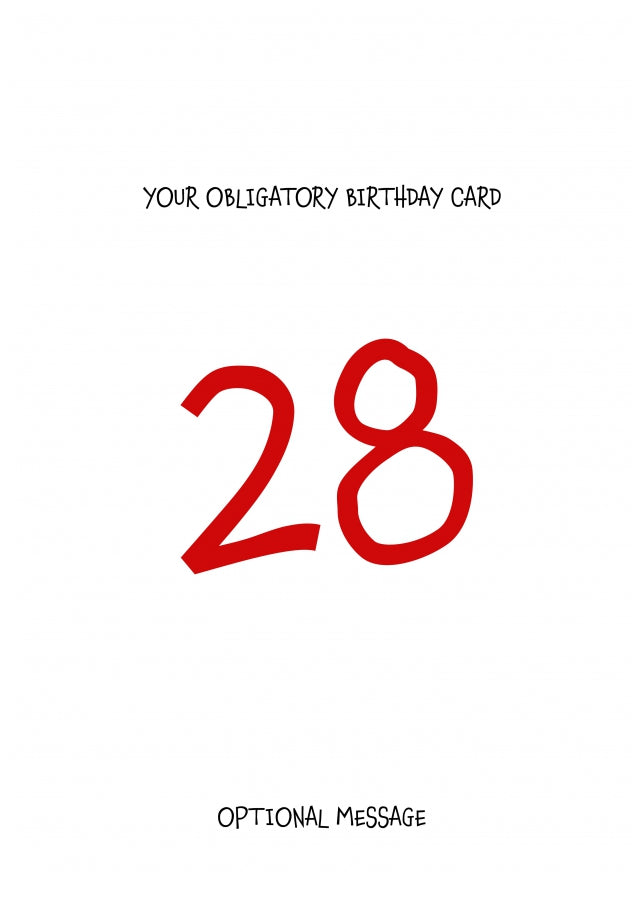 Obligatory 28th Birthday Card - Minimalist 28 Years!