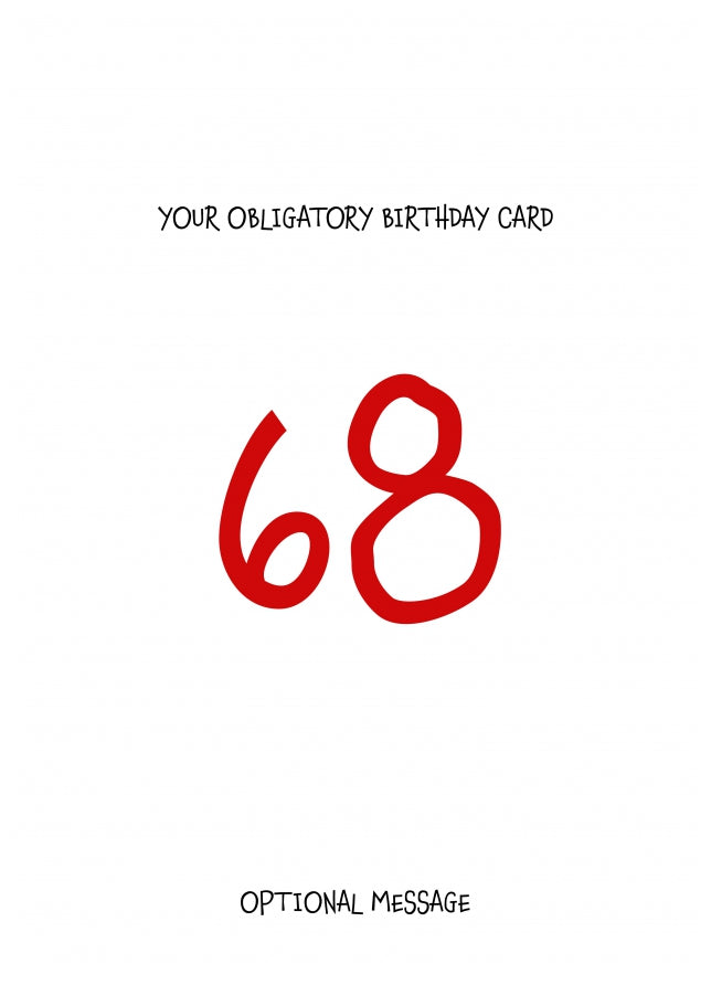 Obligatory 68th Birthday Card - Minimalist 68 Years!