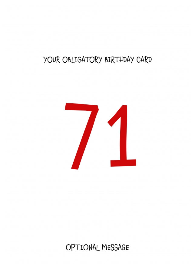 Obligatory 71st Birthday Card - Minimalist 71 Years!