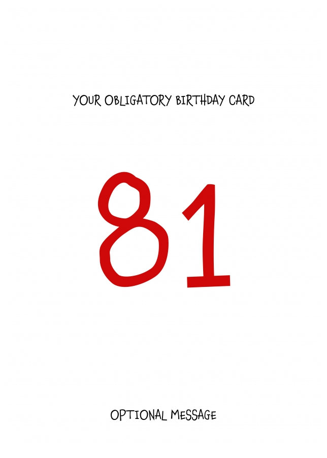 Obligatory 81st Birthday Card - Minimalist 81 Years!