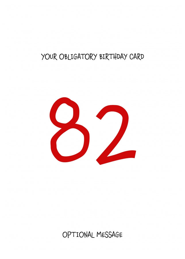 Obligatory 82nd Birthday Card - Minimalist 82 Years!