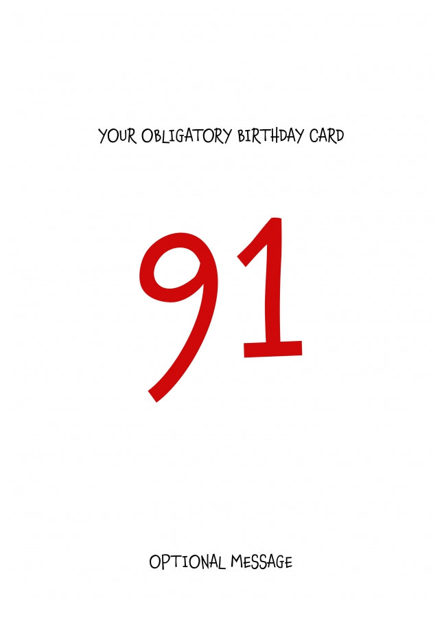 Obligatory 91st Birthday Card - Minimalist 91 Years!