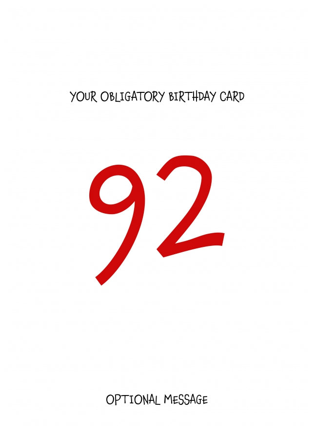 Obligatory 92nd Birthday Card - Minimalist 92 Years!