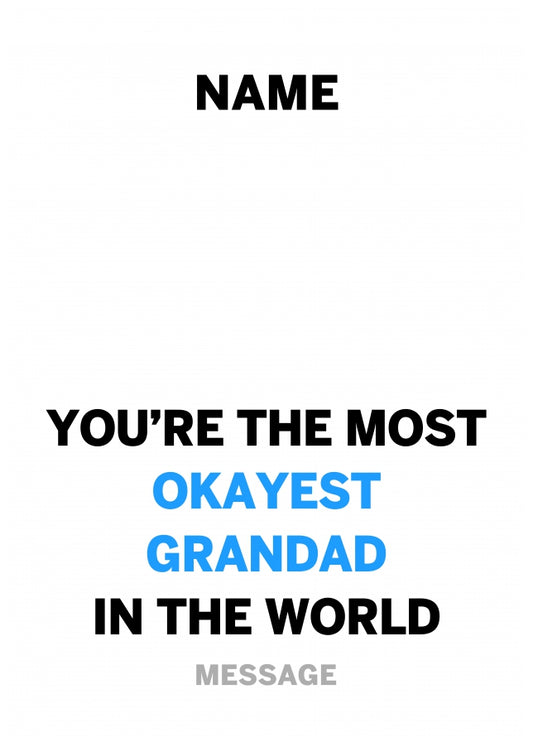 Personalised Most Okayest Grandad Card