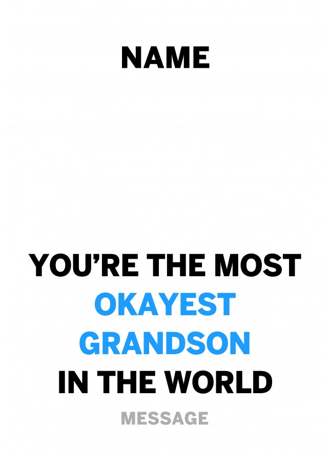 Personalised Most Okayest Grandson Card